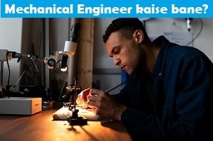 mechanical-engineer-kaise-bane